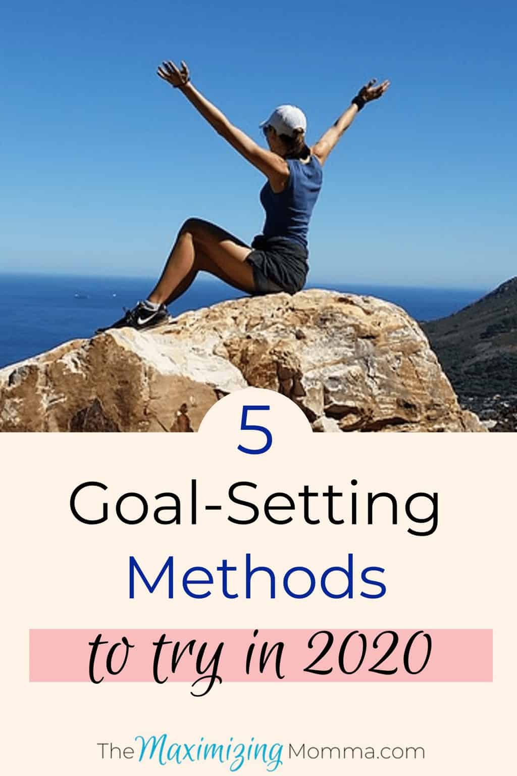 Five Goal Setting Methods to Use in 2021