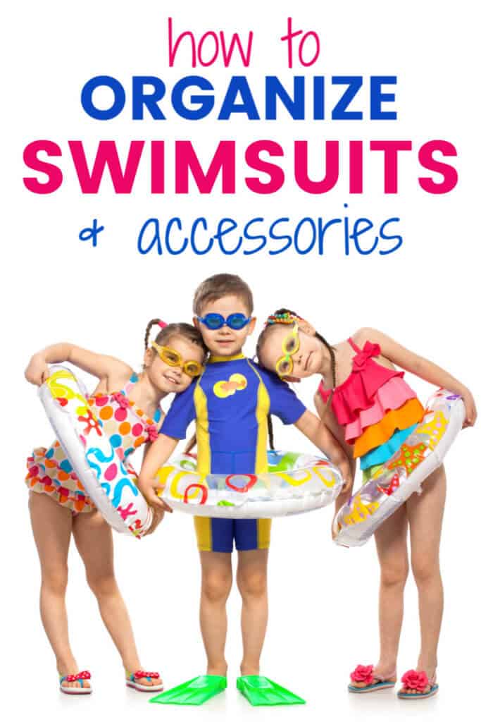 How to Organize Swimsuits and Accessories