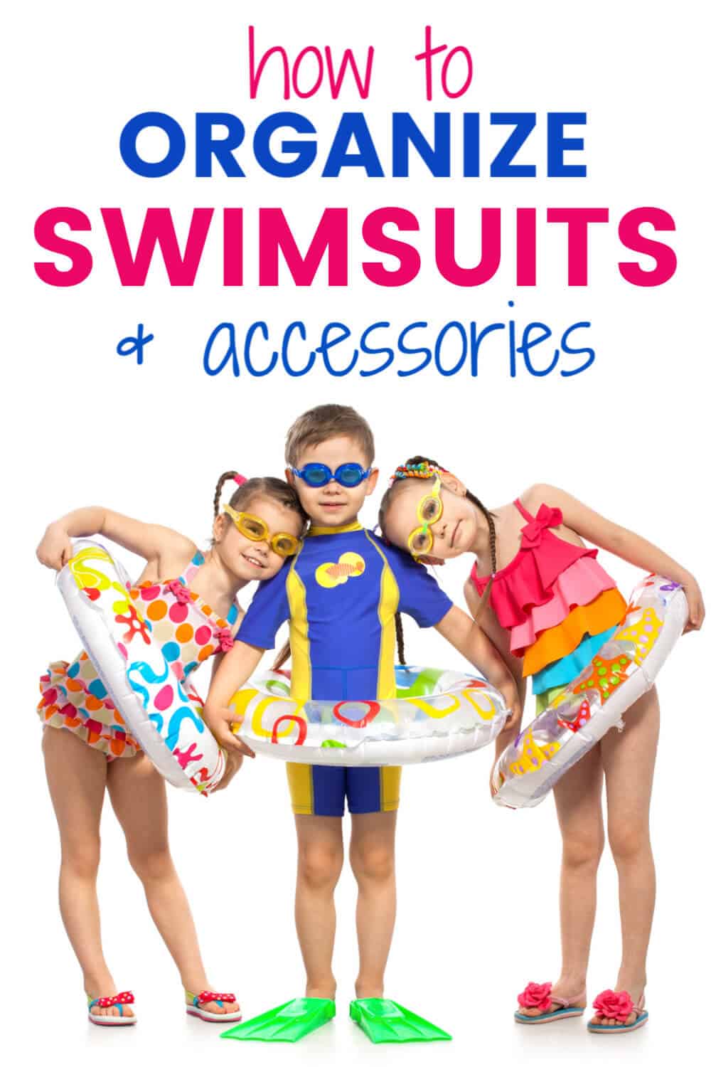 How to Prevent Swimwear Accessories from Taking over Your House