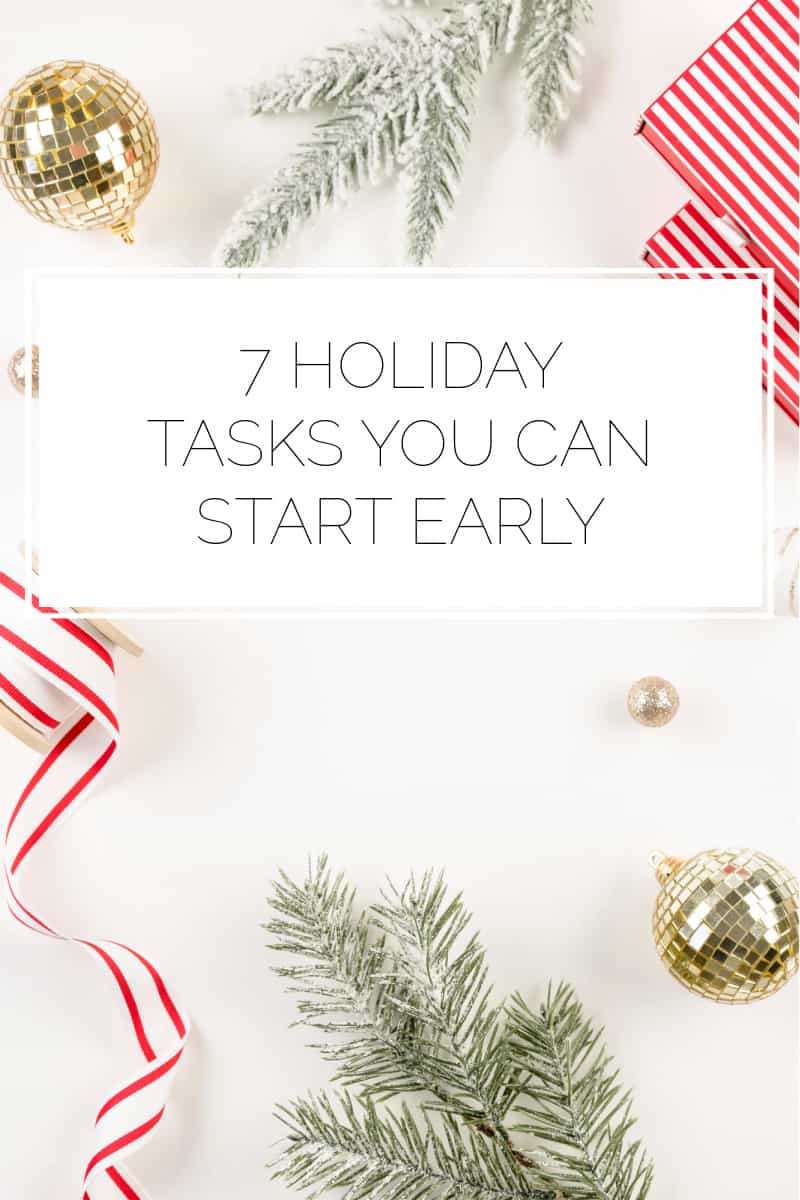 7 Holiday Tasks You Can Focus on Right Now