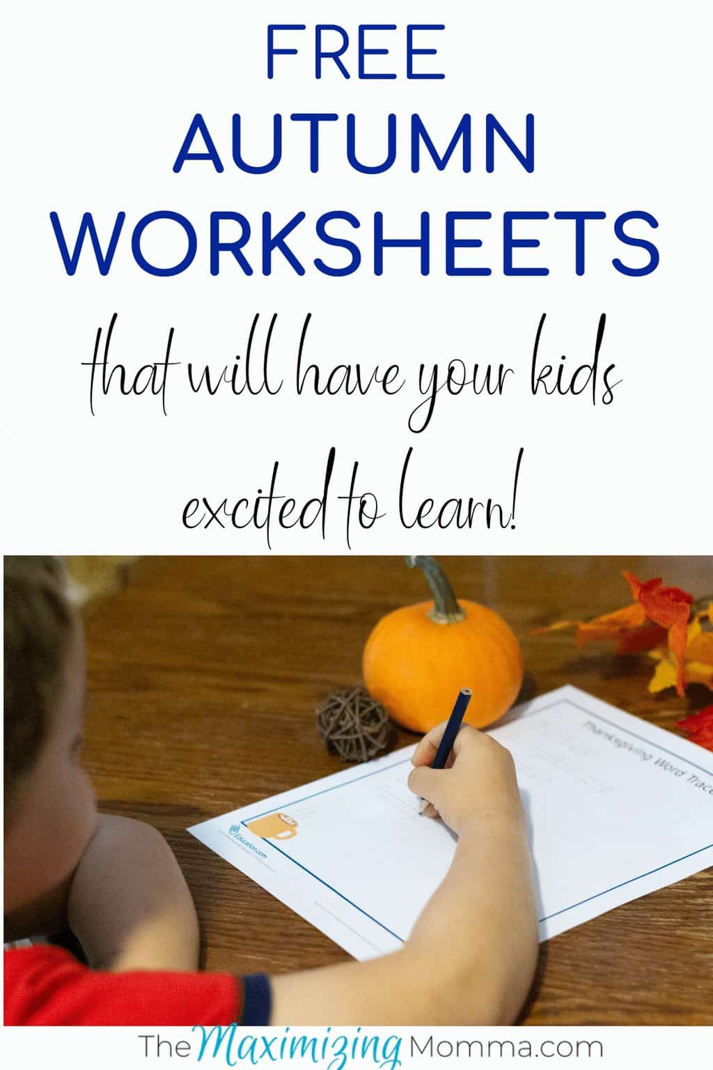 Free Autumn Worksheets That Will Have Your Kids Excited to Learn