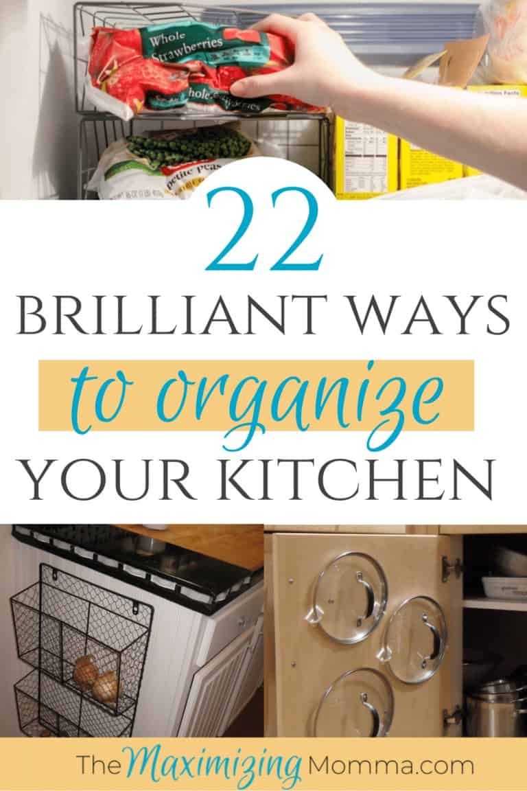 22 Brilliant Ways to Organize Your Kitchen - The Maximizing Momma