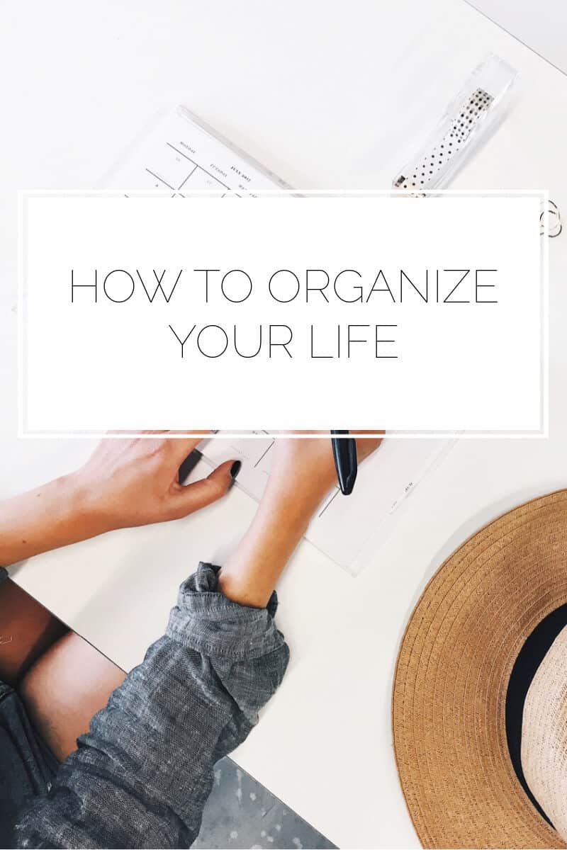 organize your life