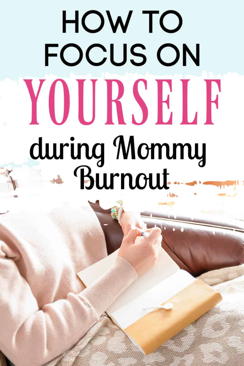 Feeling Burned Out?  Here\'s How to Focus on Yourself