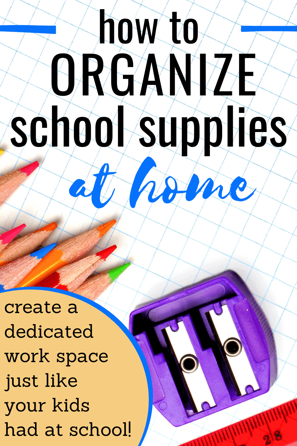 12 Ways to Organize School Supplies at Home