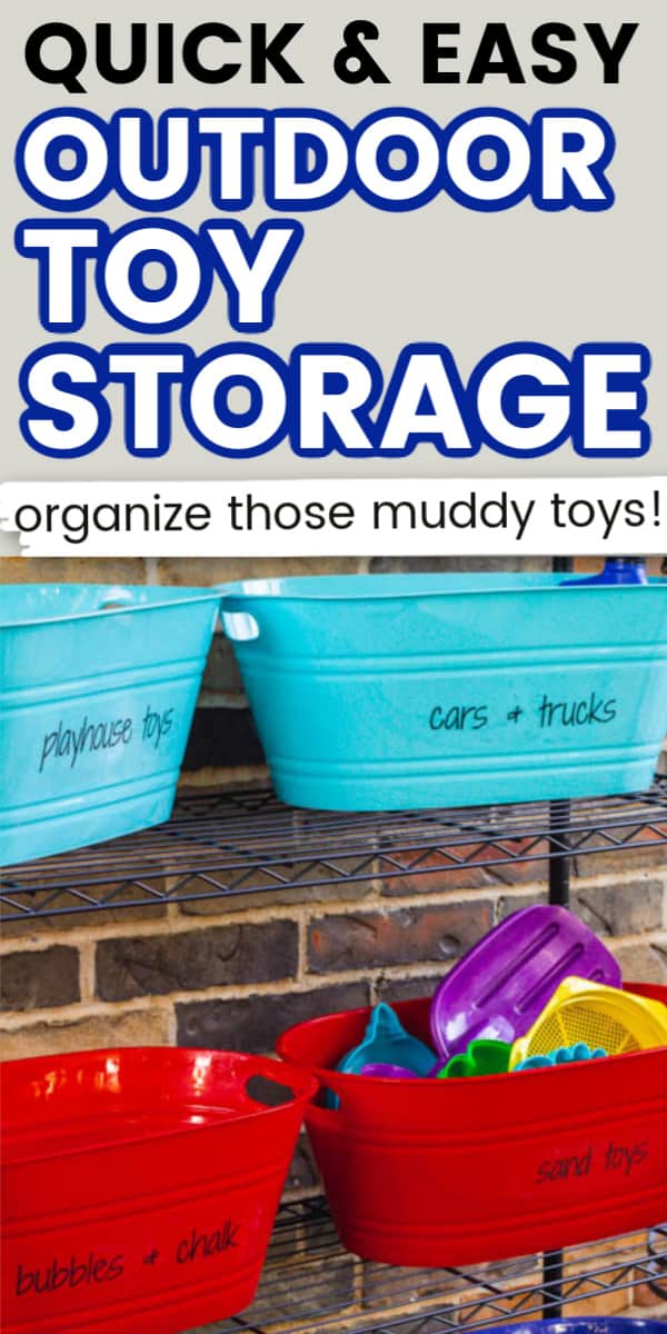 Quick and Easy Outdoor Toy Storage