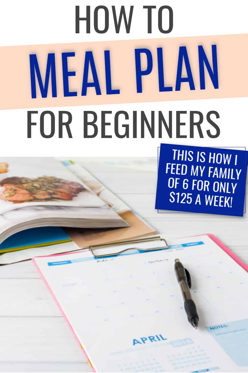 How to Meal Plan for Beginners - The Maximizing Momma