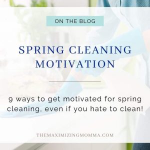 spring cleaning motivation